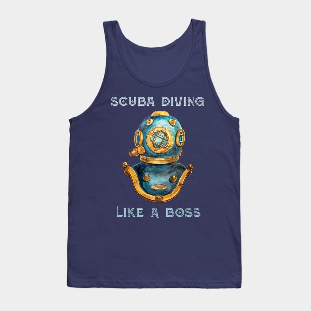 Scuba Diving Like A Boss Tank Top by Unelmoija